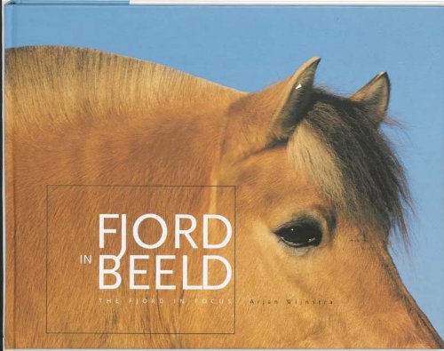 Fjord in beeld = The fjord in focus / druk 1 Leisure, Home & Garden