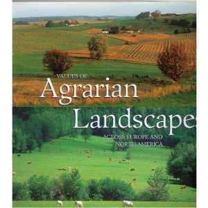 Values of Agrarian Landscapes Across europe and North America Books