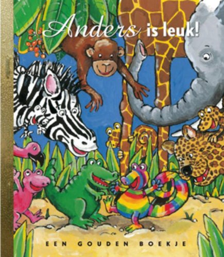 Anders is leuk! (Gouden Boekjes) Children's books