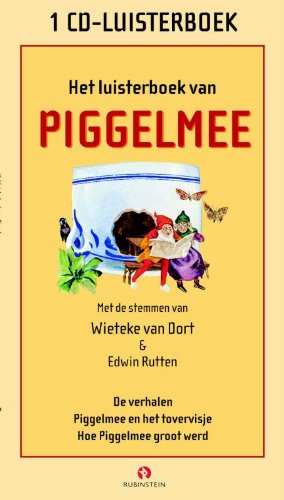 Het luisterboek van Piggelmee cd: luisterboek met de stemmen van Wieteke van Dort & Edwin Rutten Books