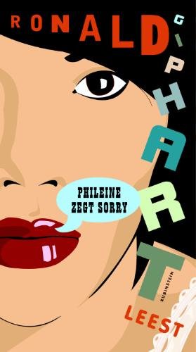 Ronald Giphart leest Phileine zegt sorry cd