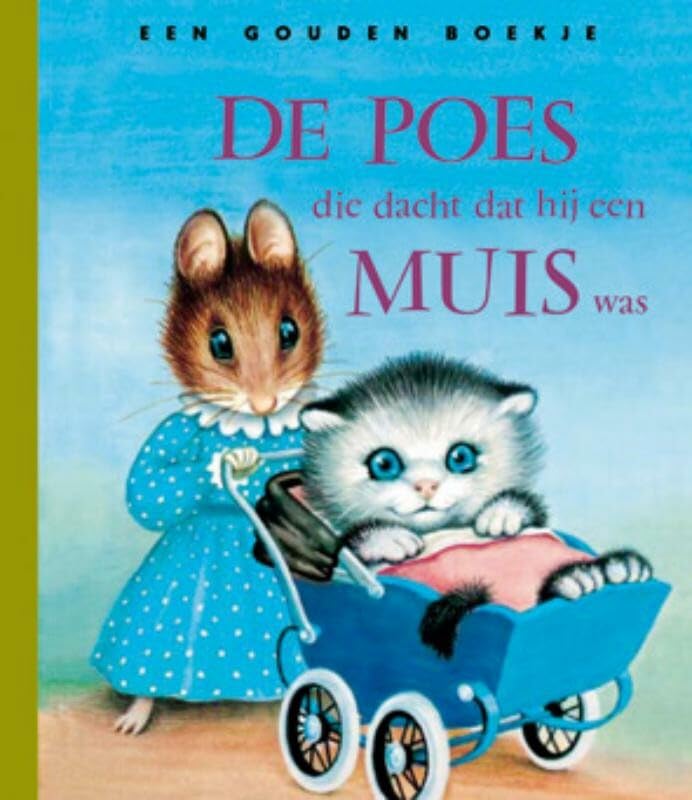 De poes die dacht dat hij een muis was (Gouden boekjes) Parents & Children Books