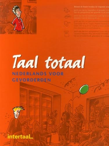 Taal Totaal: Tekstboek Nederlands voor gevorderden Foreign Languages ​​& Dictionaries
