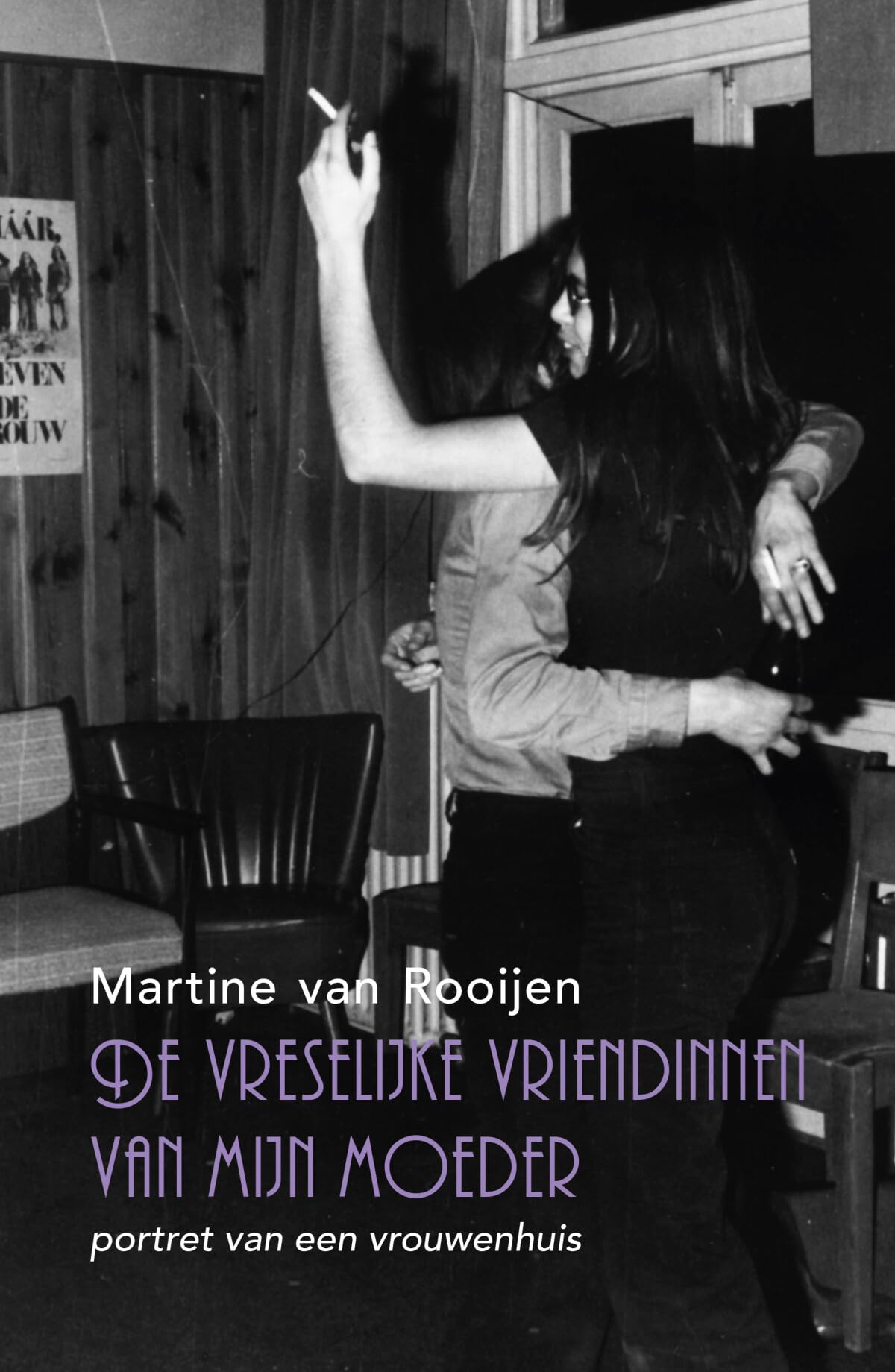 De vreselijke vriendinnen van mijn moeder book