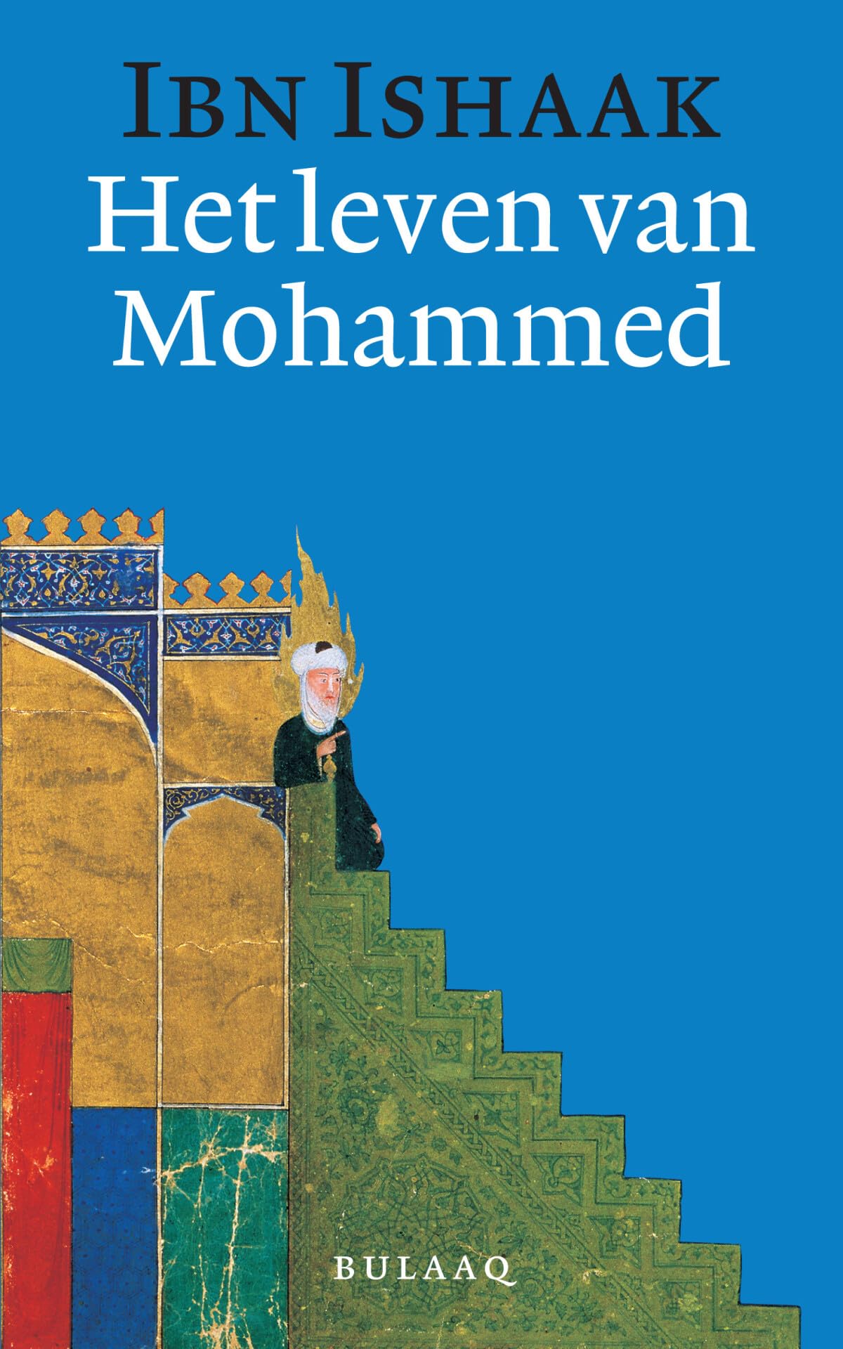 Het leven van Mohammed: de vroegste Arabische verhalen book