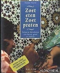 Zoet eten, zoet praten: Turken en Marokkanen over feesten, geloof en tradities Books