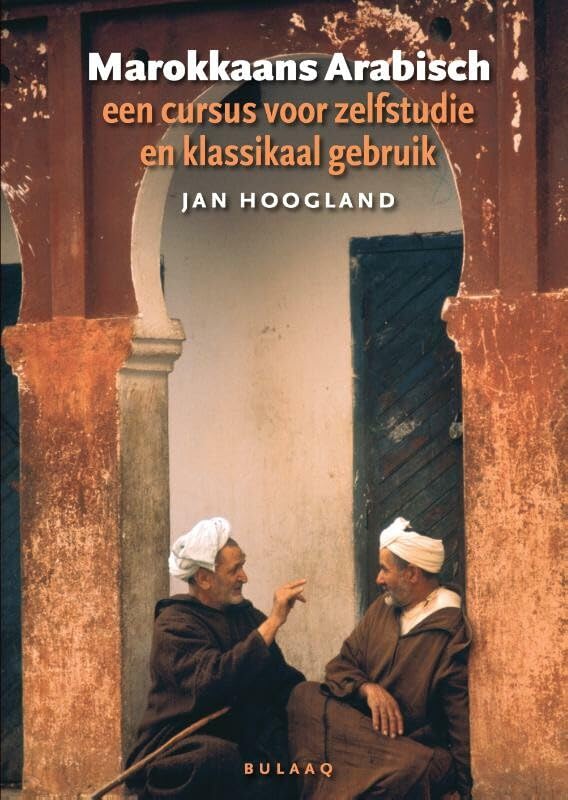 Marokkaans Arabisch: een cursus voor zelfstudie en klassikaal gebruik book