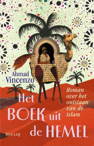 Het boek uit de hemel: Roman over het ontstaan van de islam book