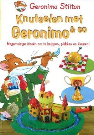 Knutselen met Geronimo & co: megamuizige ideeën om te knippen, plakken en kleuren! book