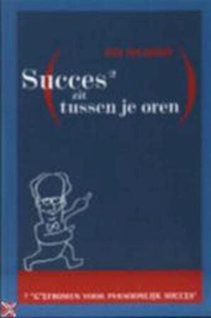 Succes zit tussen je oren book
