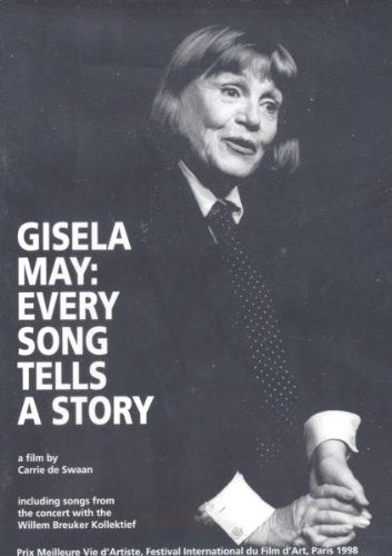 Gisela May - Every Song Tells A Story Films