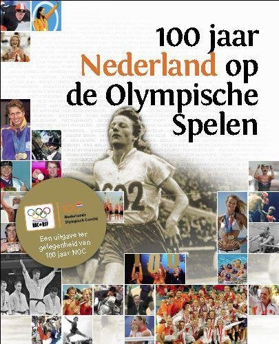 100 jaar Nederland op de olympische spelen Sports