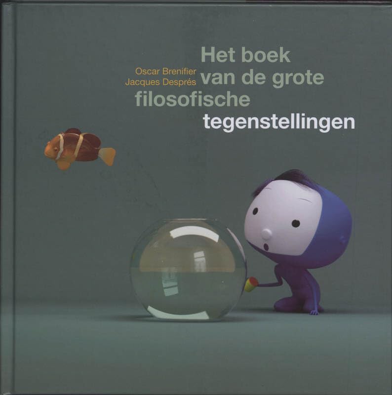 Het boek van de grote filosofische tegenstellingen book