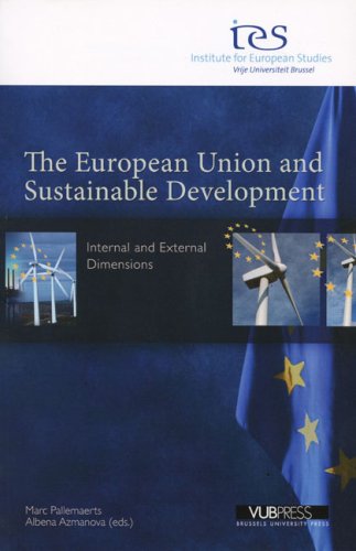 The European Union and Sustainable Development: Internal and External Dimensions (Institute for European Studies) Business, Finance & Career