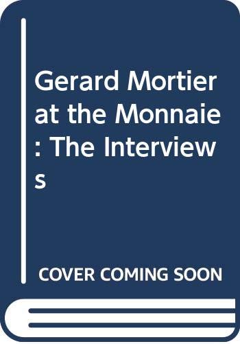Gerard Mortier at the Monnaie: The Interviews Arts & Music