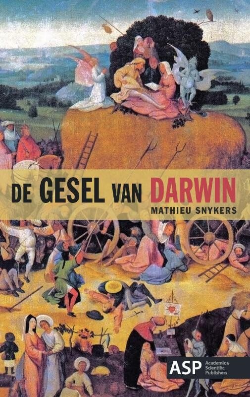 De gesel van Darwin: of hoe we slachtoffers werden van de biologische evolutie book
