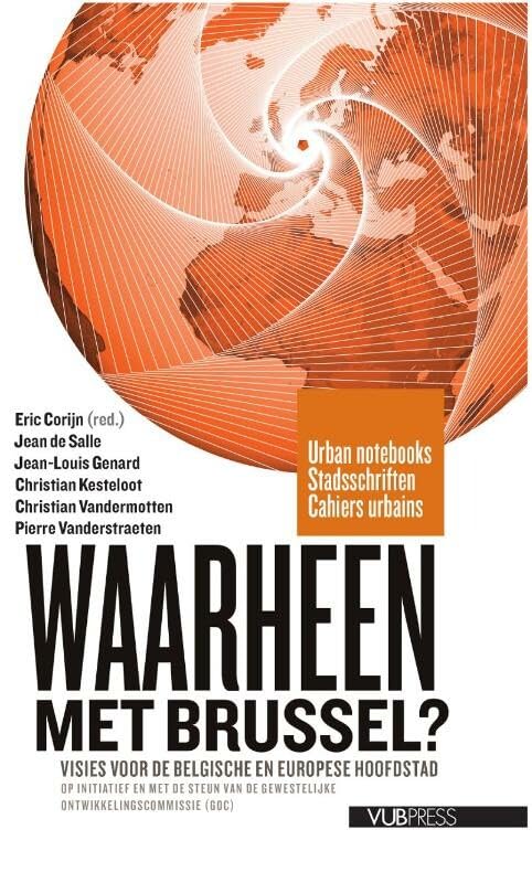 Waarheen met Brussel?: toekomstperspectieven voor de Belgische en Europese hoofdstad book