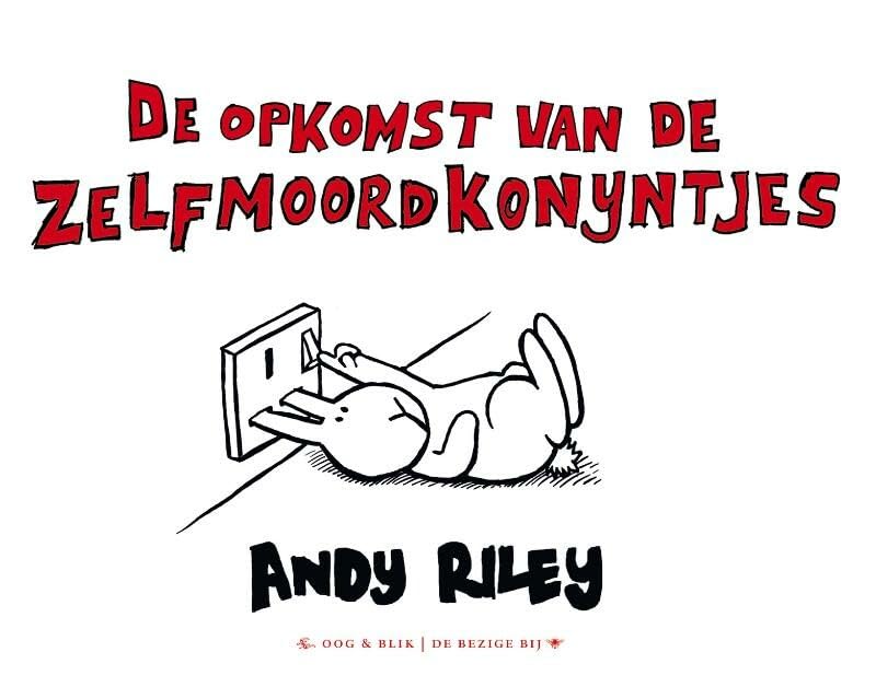 De opkomst van de zelfmoordkonijntjes book