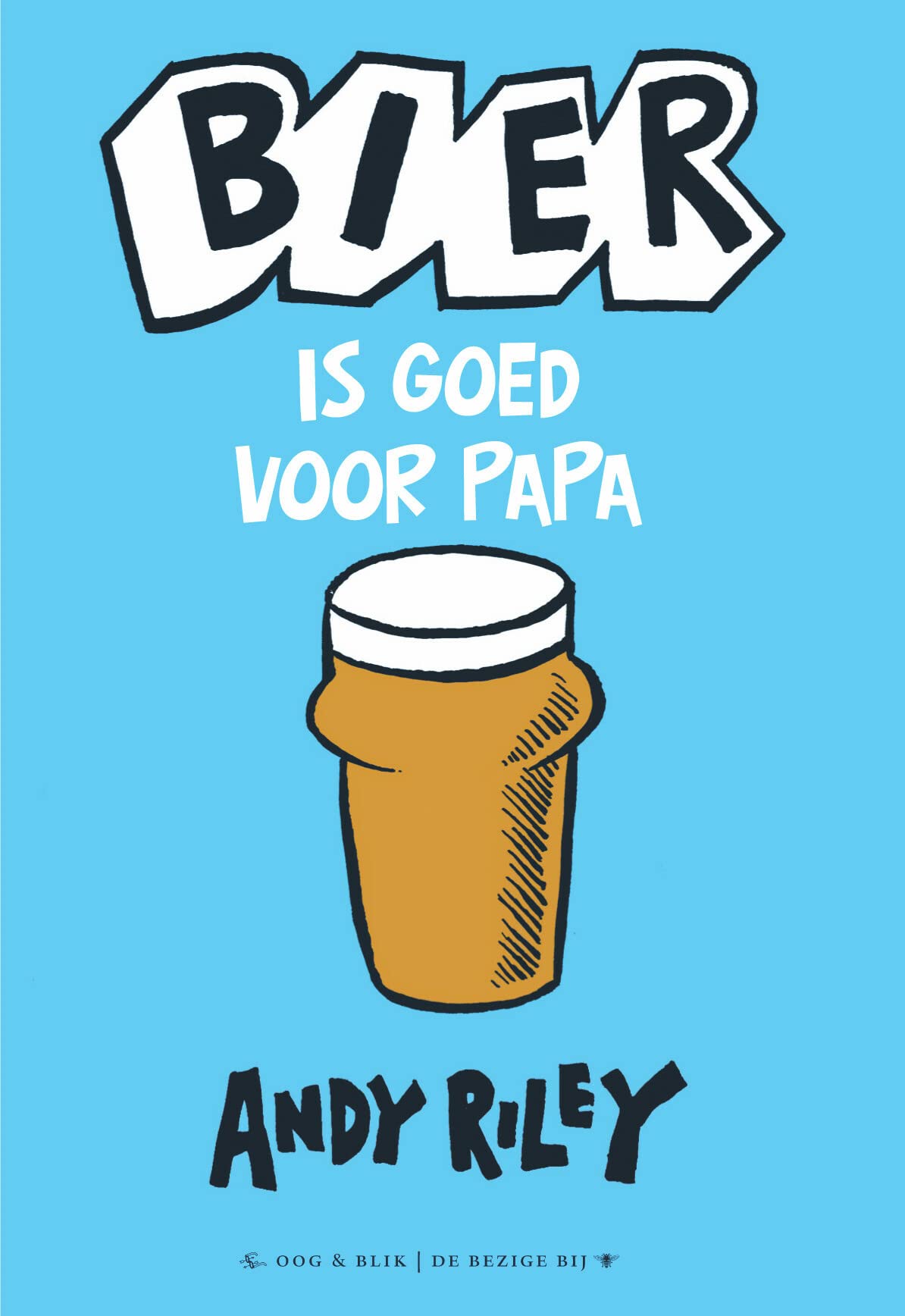 Product Image: Bier is goed voor papa