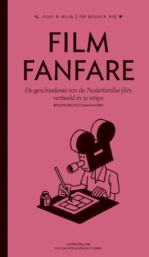 Filmfanfare: de geschiedenis van de Nederlandse film verbeeld in 51 strips book