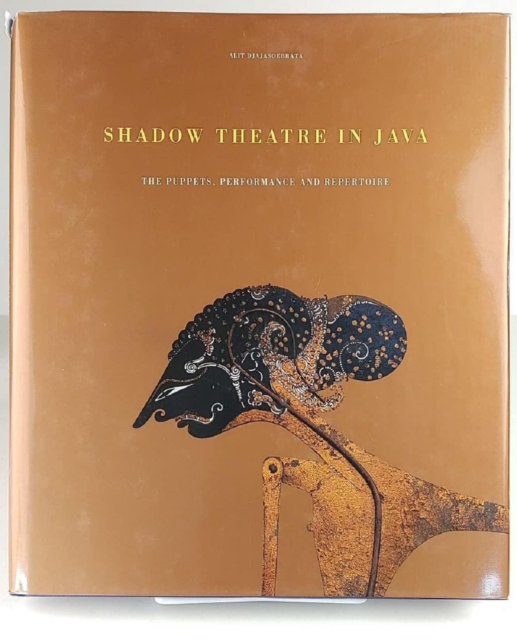 Shadow Theatre in Java: Puppets, Performance and Repertoire of Wayang Purwa book
