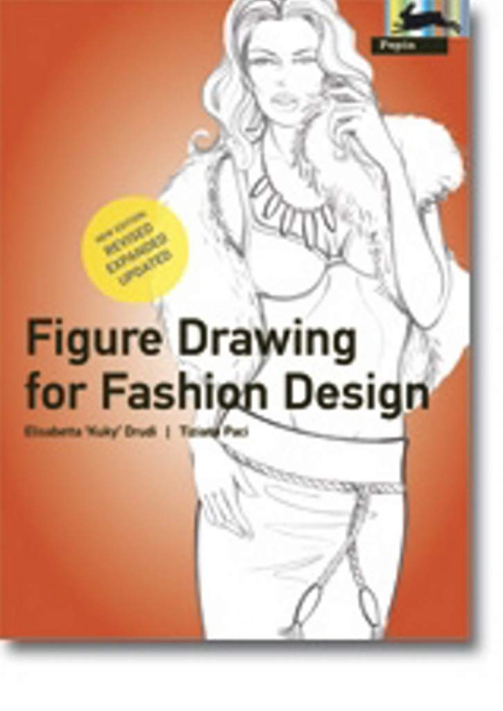 Figure Drawing for Fashion Design - new edition Film, Art & Culture