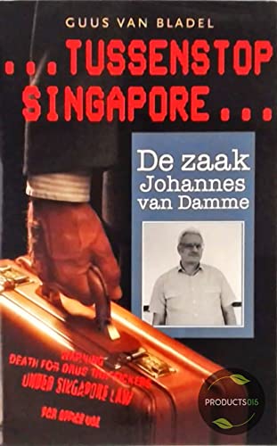 TUSSENSTOP SINGAPORE (ZAAK VAN DAMME) Books