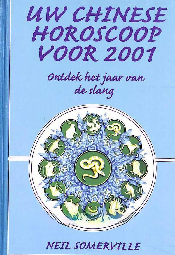 UW CHINESE HOROSCOOP VOOR 2001 book