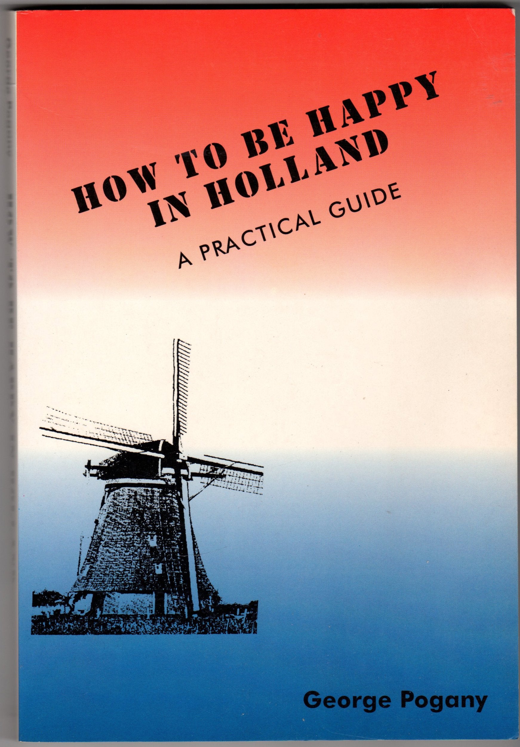 How to be happy in holland Philosophy