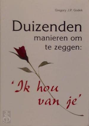 DUIZENDEN MANIEREN OM TE ZEGGEN: IK HOU VAN JE Books