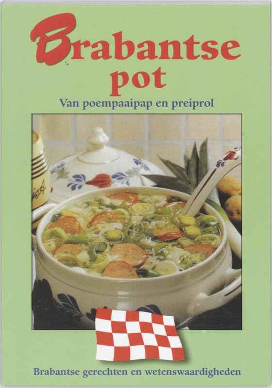 Brabantse pot: van poempaaipap en preiprol book