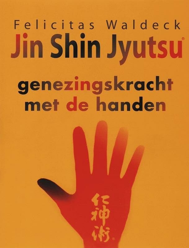 Jin Shin Jyutsu: genezingskracht met de handen book