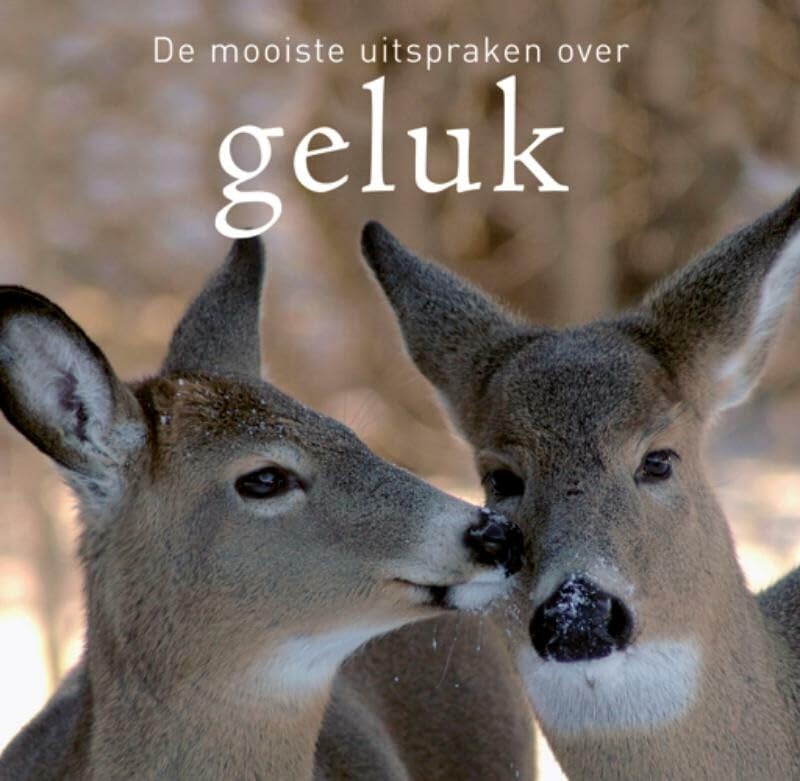 De mooiste uitspraken over geluk / druk 1 Lifestyle