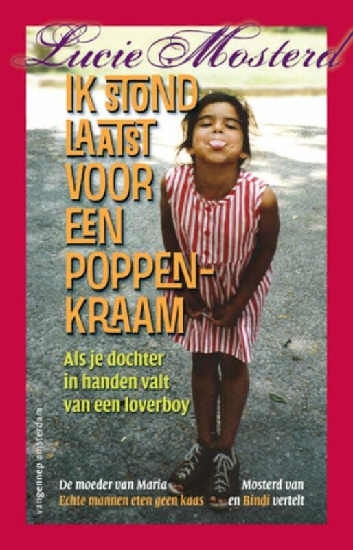 Ik stond laatst voor een poppenkraam: als je dochter in handen valt van een loverboy book
