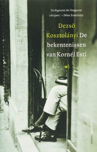 De bekentenissen van Kornel Esti book