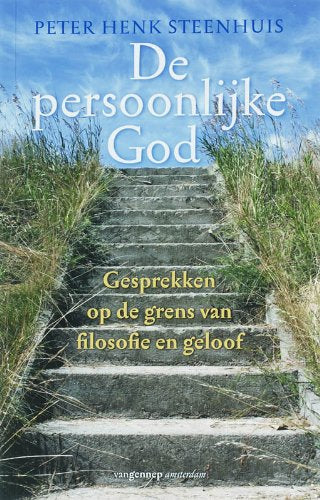 De persoonlijke God: gesprekken op de grens van filosofie en book