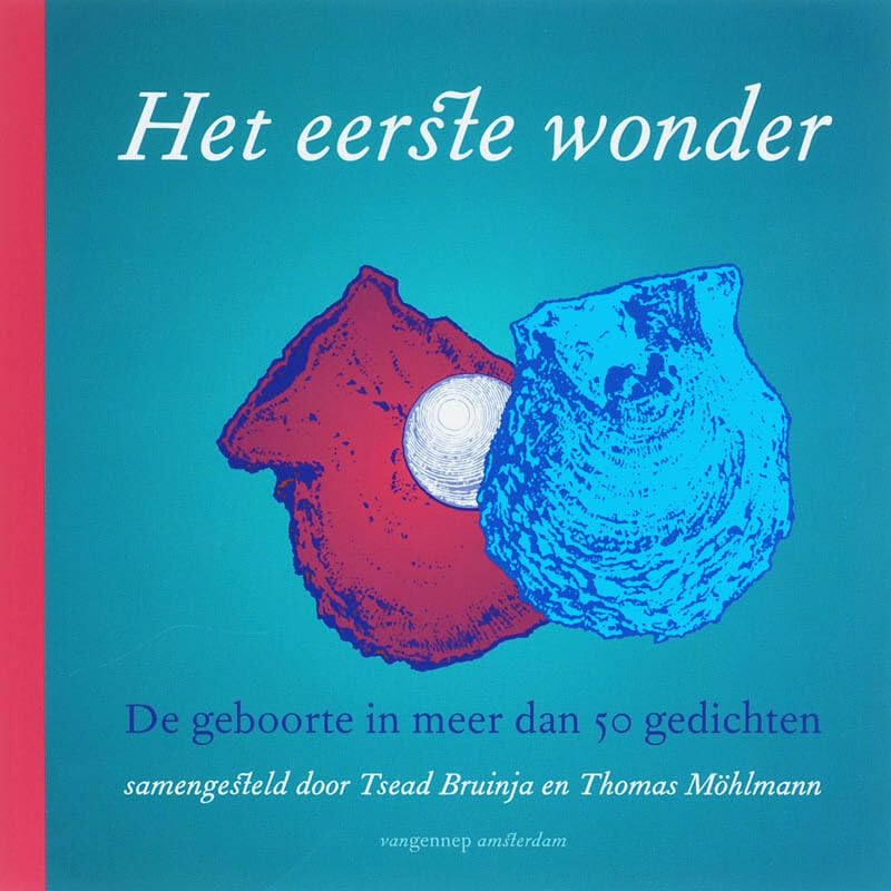 Het eerste wonder: de geboorte in meer dan 50 gedichten book