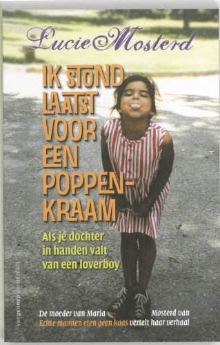 Ik stond laatst voor een poppenkraam: als je dochter in handen valt van een loverboy Books