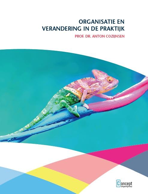 Organisatie en verandering in de praktijk Business, Finance & Career