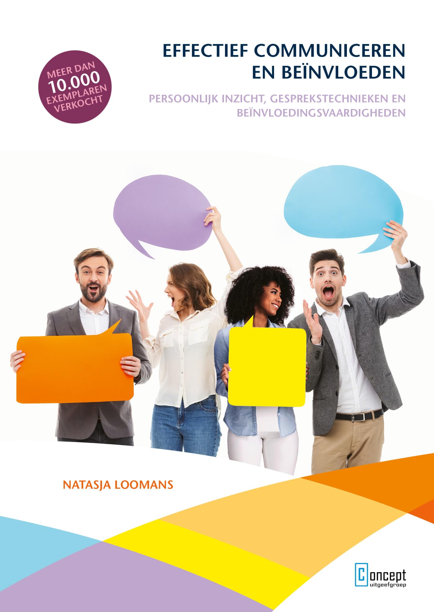 Effectief communiceren en beïnvloeden: Persoonlijk inzicht, gesprekstechnieken en beïnvloedingsvaardigheden book