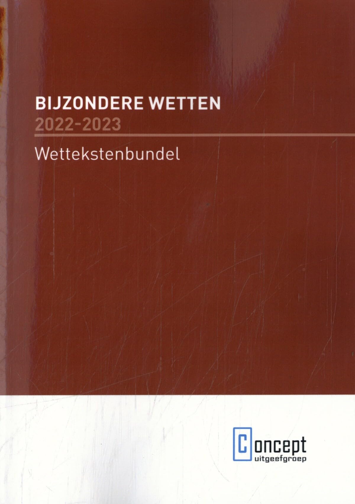 Bijzondere Wetten 2022-2023: Wettekstenbundel book
