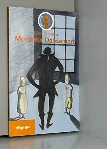 Monsieur Dansemort (Leesleeuw Groep 7-8 Leerjaar 5-6) Books