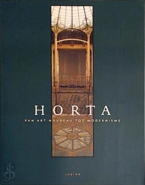 Horta: van art nouveau tot modernisme (Europalia 1996 Horta) Architecture