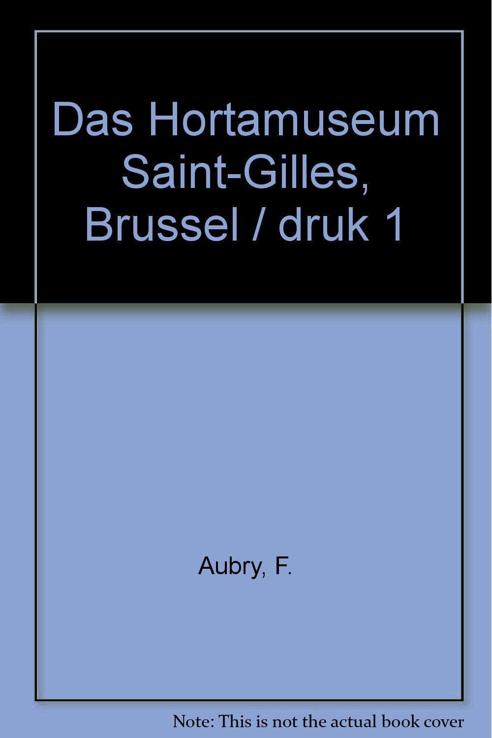 Das Hortamuseum Saint-Gilles, Brussel (Ludion Guides) Film, Art & Culture