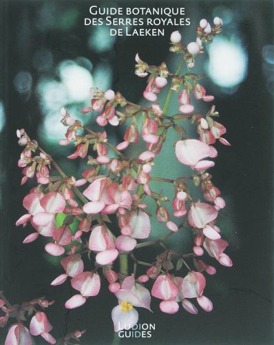 Guide botanique des serres royales de Laeken (Ludion Guides) Film, Art & Culture