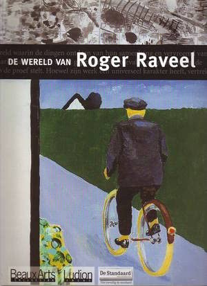 De wereld van Roger Raveel (Ludion focus) Film, Art & Culture