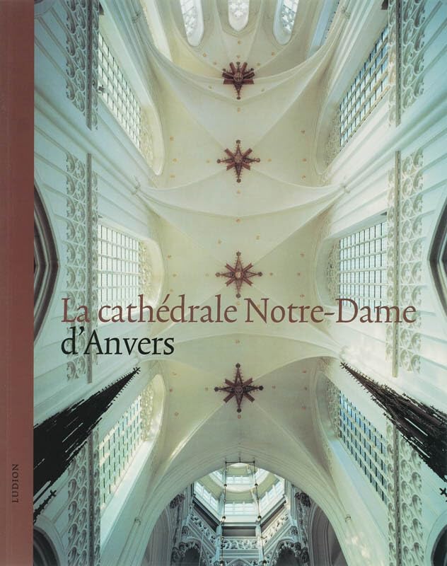 La cathedrale Notre-Dame d'Anvers book