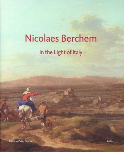 Nicolaes Berchem: In the Light of Italy book