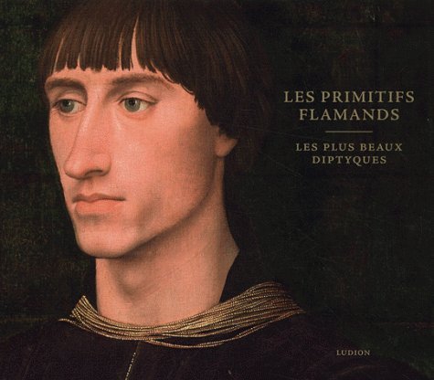 Les primitifs flamands, les plus beaux diptyques : exposition, Anvers, Musée royal des beaux-arts, 3 mars-27 mai 2007 Books