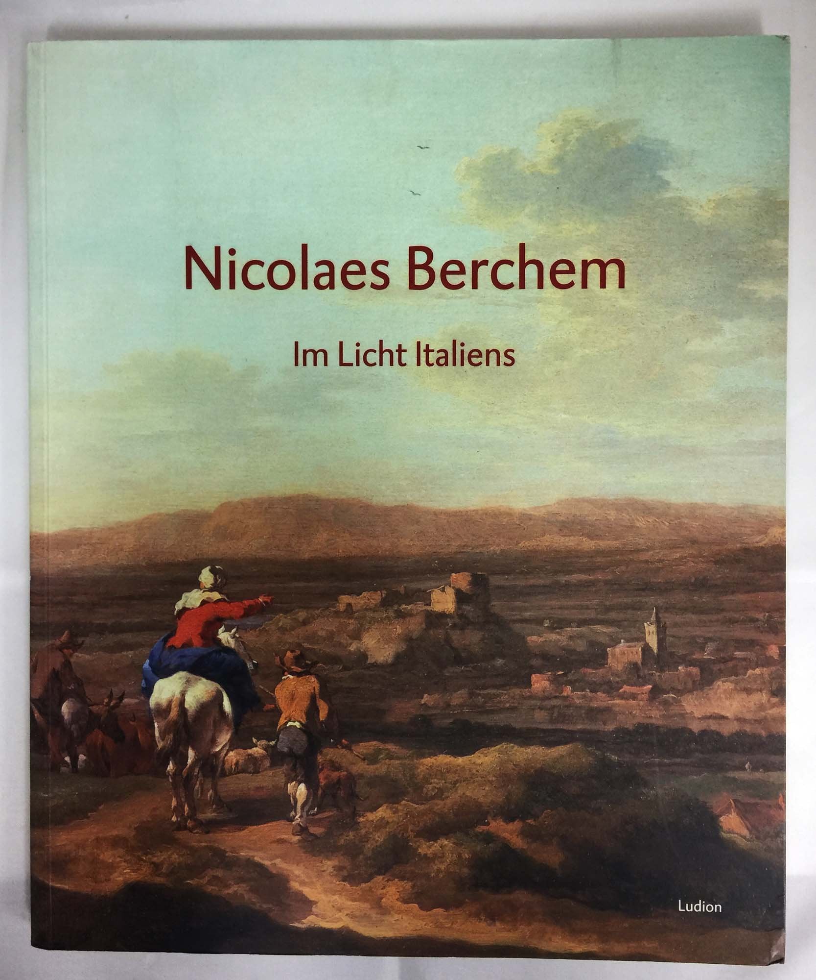 Nicolaes Berchem - Im Licht Italiens Art & Literature Books